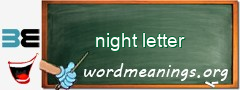 WordMeaning blackboard for night letter